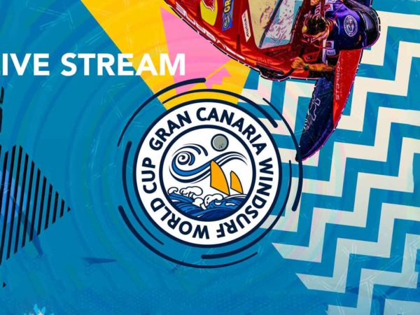 LIVE STREAM GRAN CANARIA – 2023 PWA WINDSURF WORLD CUP